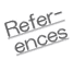 Refer- ences